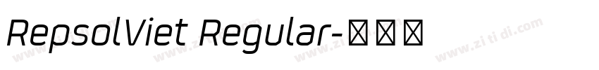 RepsolViet Regular字体转换 RepsolViet Regular字体转换